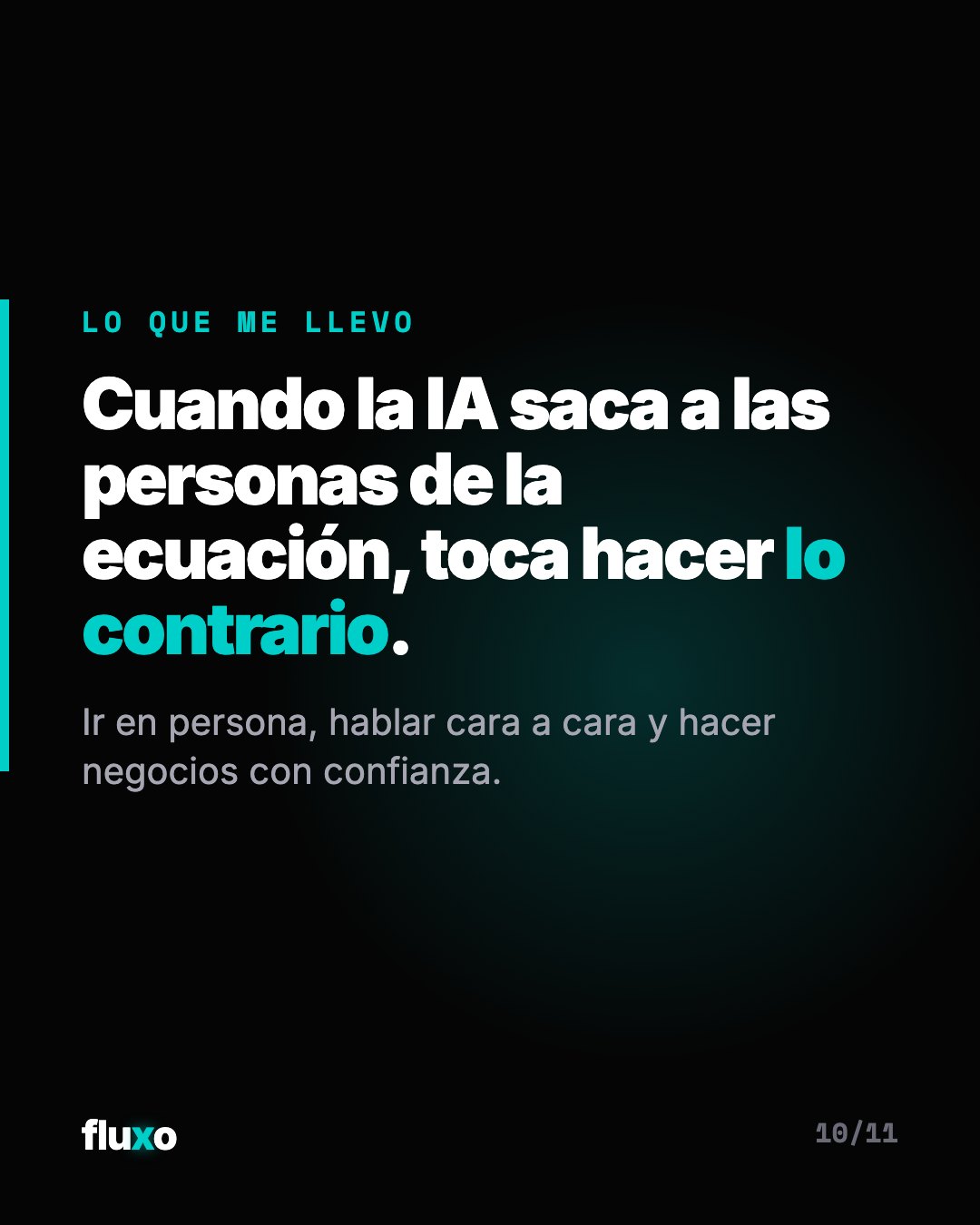 Diapositiva oscura con la conclusión: «Cuando la IA saca a las personas de la ecuación, toca hacer lo contrario».